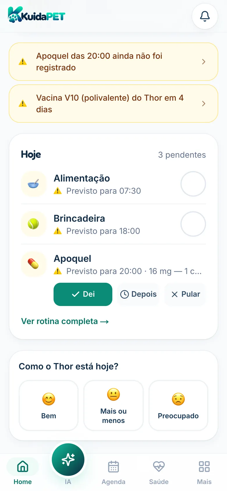 Tela inicial do KuidaPET com a rotina do dia e o botão Dei no remédio